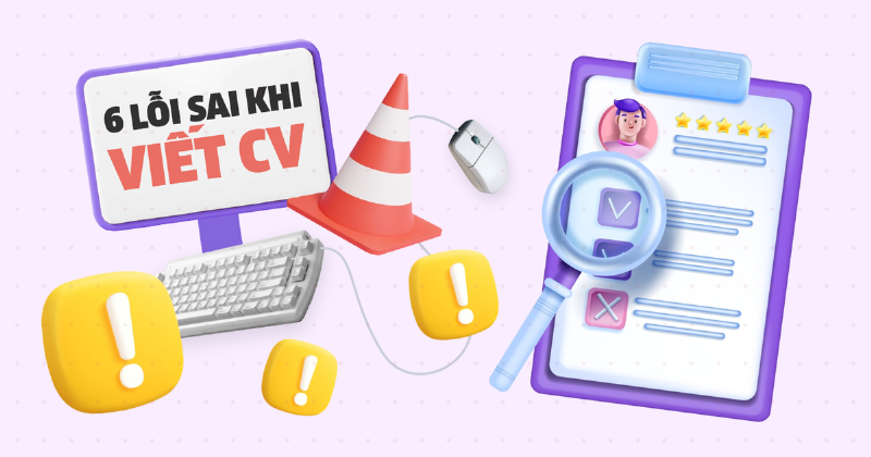 Những sai lầm khi viết CV