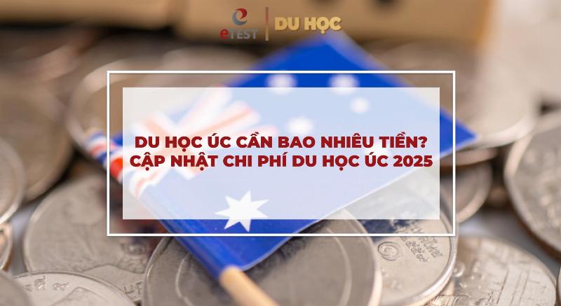 Hinh anh minh hoa cac khoan chi phi tong quan can xem xet khi du hoc uc vua hoc vua lam
