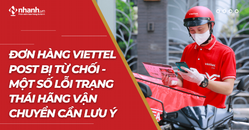 Bảng giải thích các trạng thái phổ biến khi theo dõi đơn hàng Viettel Post