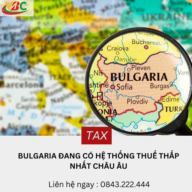 Bulgaria thuộc Top 30 quốc gia có mức thuế thấp nhất thế giới
