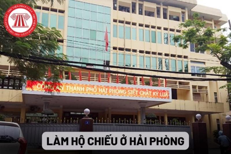 Hướng dẫn chuẩn bị hồ sơ làm hộ chiếu ở Hải Phòng chi tiết và đầy đủ nhất